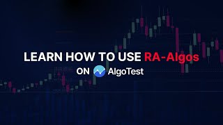 How To Trade With RA-Algos || AlgoTest