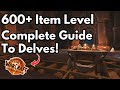 Delves Explained! Gearing Up In The War Within Season 1 Through Delves Basic Guide