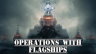 Operations with Flagships, a brief explanation.