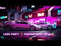 LAGU PARTY ‼️ PARAMPUANG_SETIA🌴 Andhre Official ✅