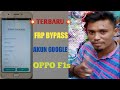 Terbaru‼️ OPPO F1s FRP BYPASS AKUN GOOGLE  100% DONE