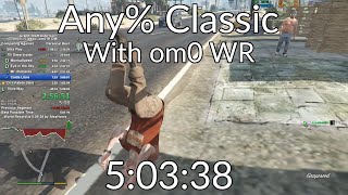 GTA 5 Any% Classic With om0 Speedrun in 5:03:38 (World Record)