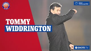 TOMMY WIDDRINGTON PRE-MATCH: Tamworth (H)