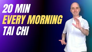 Every Morning Tai Chi | Tai Chi for Beginners | 20 Minute Flow