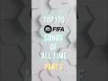 TOP 100 FIFA SONGS of All Time - Part 3(80-71) #fc24 #fifaranking #fifasongs #fifa