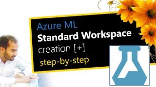How to create Microsoft's Azure Machine Learning Standard Workspace