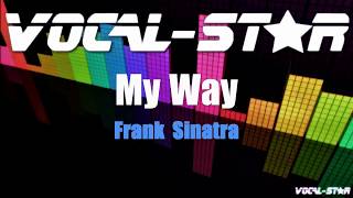 Frank Sinatra - My Way (Karaoke Version) with Lyrics HD Vocal-Star Karaoke