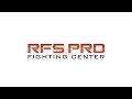 RFS Pro Fighting Center Teaser