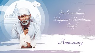 2025 Sri Sainathuni Dhyana Mandiram, Ongole Anniversary