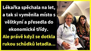 Lékařka spěchala na let, a tak si vyměnila místo s věštkyní a přesedla do ekonomické třídy.