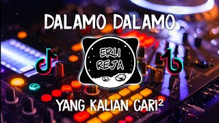 DJ DALAMO DALAMO - VIRAL TIKTOK FULL BASS 2022