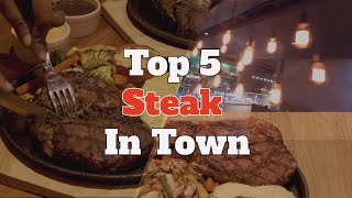 Top 5 Steak in Town I Best Steak in Dhaka? I #BeefSteak​ I The Business Standard