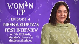 Neena Gupta on relationship with Viv Richards, Masaba Gupta's divorce & single motherhood | Woman Up