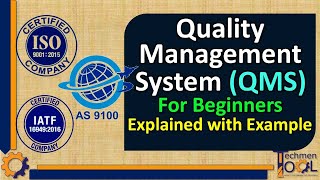 What is QMS? | Quality Management System | ISO 9001 | AS 9100 | IATF | Basics for Beginners