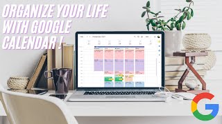 Google Calendar Setup | Organize your entire life | Productivity, Task batching