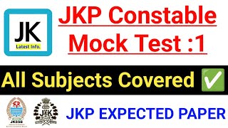 JKP Constable Mock Test 1 | JKP Constable Exam Expected Questions 🔥 All Subjects Covered #jkssb #jkp