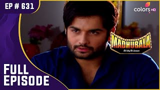 Raja ने की नई ज़िंदगी की कामना | Madhubala - Ek Ishq Ek Junoon | Full Episode | Ep. 631