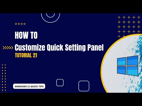 Tutorial 21  How To Customize Quick Setting Panel  Windows 11