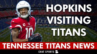 BREAKING: DeAndre Hopkins To Visit The Tennessee Titans This Week | Titans News & Rumors