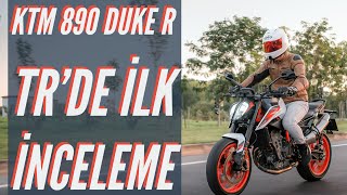 KTM 890 DUKE R/ TR'DE ILK İNCELEME/ SINIFININ EN İYİSİ Mİ?