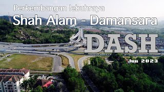 E31 Lebuhraya Shah Alam - Damansara (DASH) progress