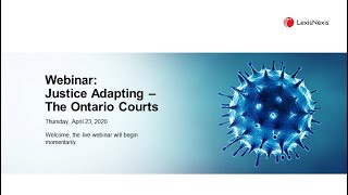 Webinar: Justice Adapting – The Ontario Courts