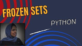 #6 Python Tutorial For Beginners || Frozen Sets || Frozen Sets in Python