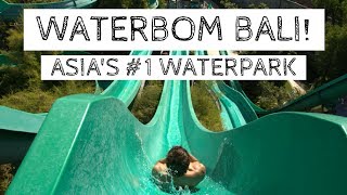 WATERBOM BALI | GOPRO HD | 2nd LARGEST WATERPARK IN THE WORLD!