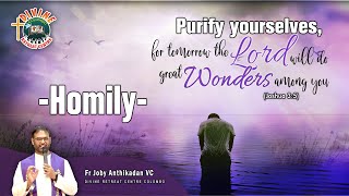 "Purify yourselves, Lord will do great wonders among you" - Homily by Fr Joby Anthikadan VC | DRCC