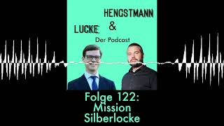 Lucke & Hengstmann, Folge 123: Mission Silberlocke (21. November 2024) - Lucke & Hengstmann