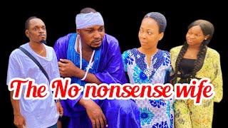 The No Nonsense Wife (Latest Video)