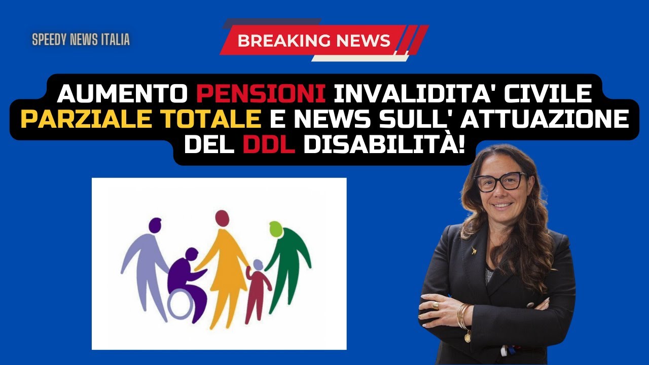 AUMENTO PENSIONI INVALIDITA' CIVILE PARZIALE TOTALE E NEWS SULL ...