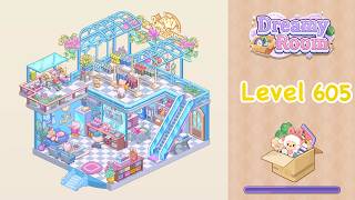 【Dreamy Room】Level 605 gameplay walkthrough #gameplay #walkthrough #asmr #gaming