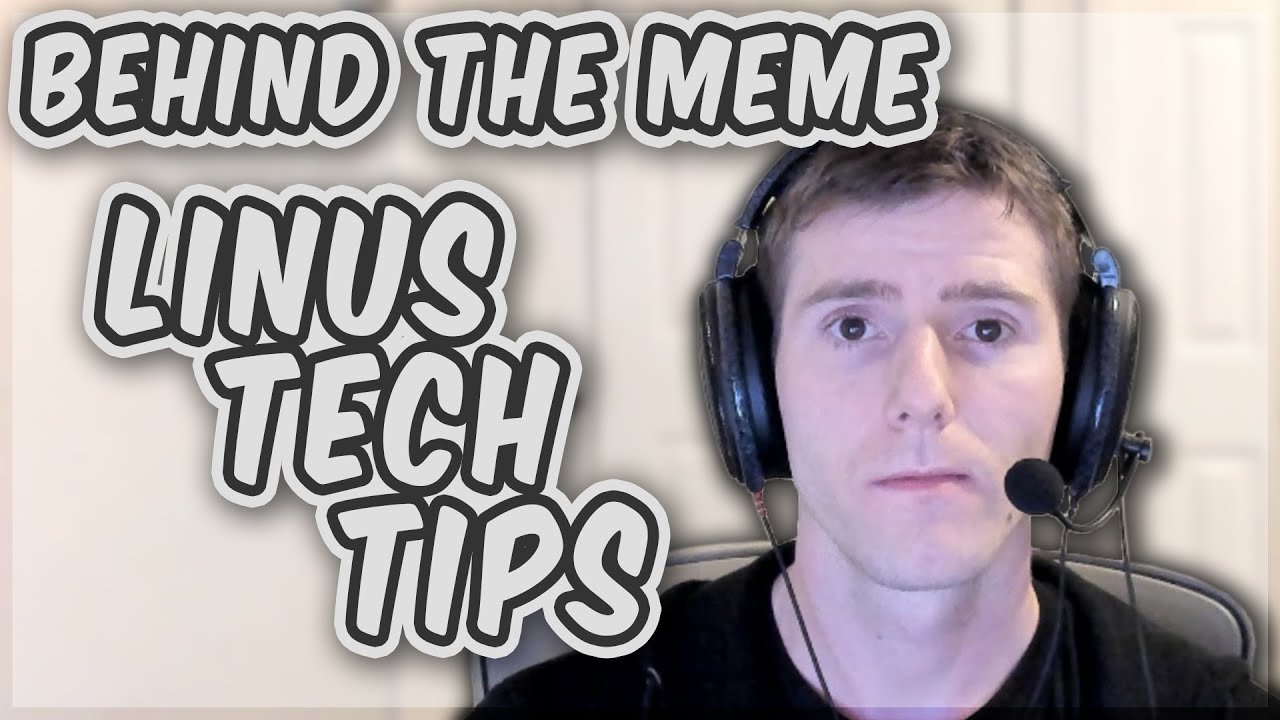 Behind The Meme Sad Linus Tech Tips Meme Explained Youtube