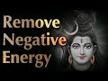 Gone in 30 mins ! SHIVA mantra to remove negative energy - Shambho Mantra (Mahashivratri Chant)