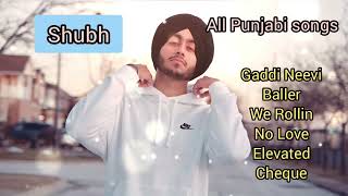 Subh | all new best latest Hit album song 2023 shubh bass boosted songs still Rollin | og #shubh