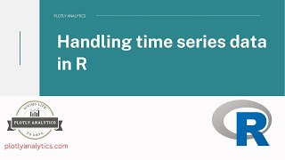 Handling Time Series Data in R
