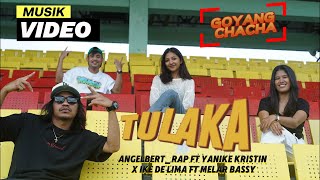 Angelbert_Rap  '' TULAKA '' Ike Delima Ft Melar Bassy \u0026 Yanike Krsitin ( MV GOYANG CACA )