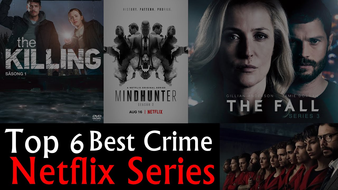 Top 6 Best Crime Netflix Series You Should Watch Now! 2020 - YouTube