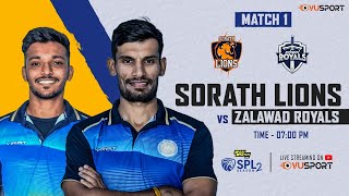 🔴 LIVE: Sorath Lions vs Zalawad Royals - Match 1 | Parimatch News Saurashtra Premier League Season 2