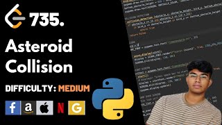 Asteroid Collision | Leet code 735 | Theory explained + Python code