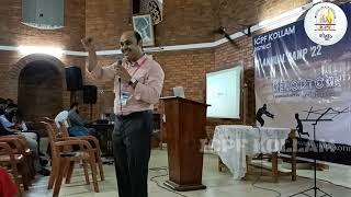 ICPF KOLLAM - ANNUAL CAMP 2022.(REVORTOR ).    DAY 1   SESSION 3.  SPEAKER - SIBEY MATHEW