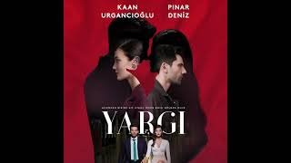 Yargı | Yüzleşme (Dizi Müzikleri)