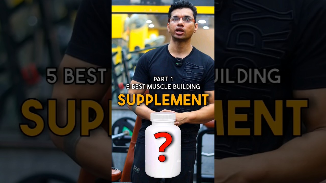 5 Best Muscle Building Supplements Part 1 - YouTube