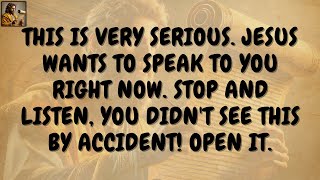 🧾THIS IS VERY SERIOUS JESUS WANTS TO SPEAK TO YOU RIGHT NOW.. STOP AND LISTEN, YOU DIDN'T..