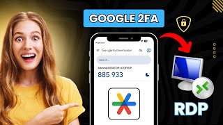 Secure Your RDP Login With Google 2FA: Step-by-Step Guide