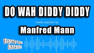 Manfred Mann - Do Wah Diddy Diddy (Karaoke Version)