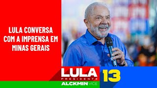 Lula conversa com a imprensa em Minas Gerais