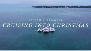 S2, Episode 9: Cruising into Christmas