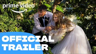 Shotgun Wedding - Official Trailer 2 | Prime Video